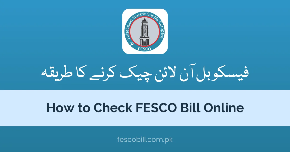How to Check FESCO Bill Online