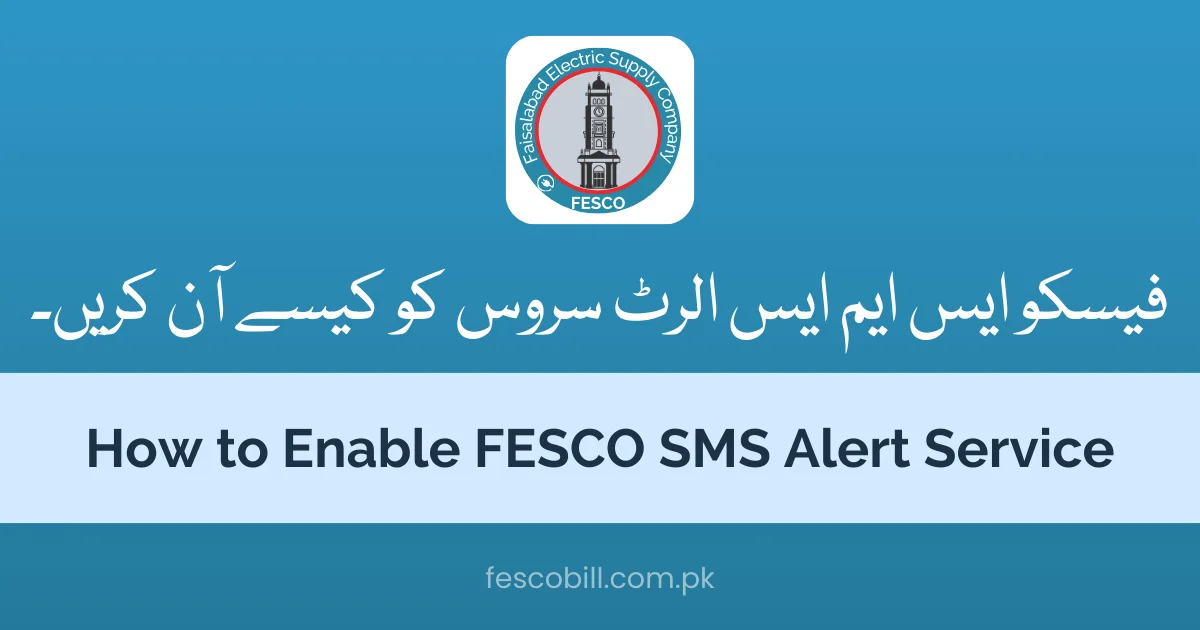 How to Enable FESCO SMS Alert Service